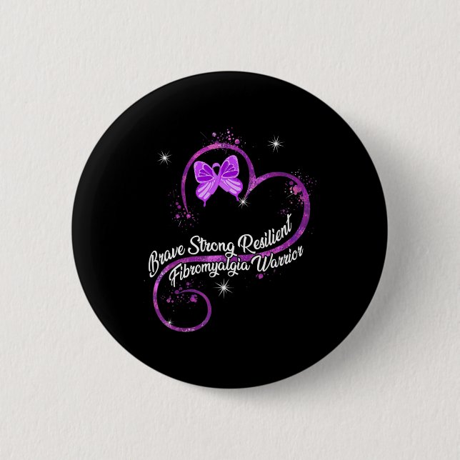 My Strong Resilient Fibromyalgia Warrior Awareness Button (Front)