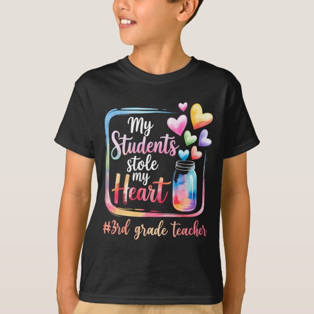 My Student Stole My Heart 3rd Grade Teacher Valent T-Shirt (Front)