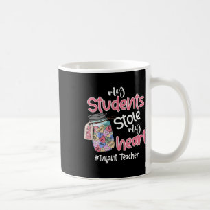 My Student Stole My Heart Infant Teacher Valentine Coffee Mug