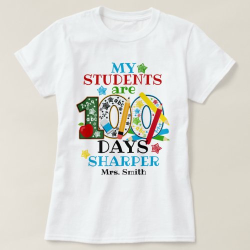 My Students Are 100 Days Sharper T_Shirt