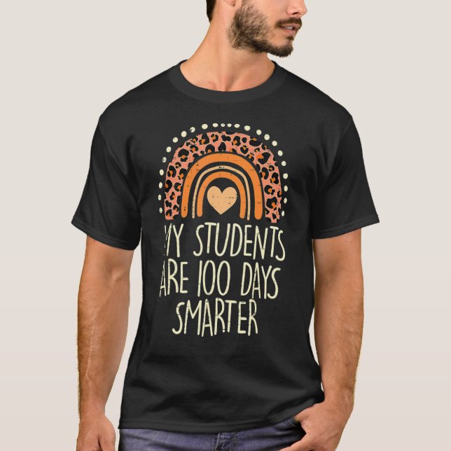 My Students Are 100 Days Smarter 100th Day Of Scho T-Shirt (Front)