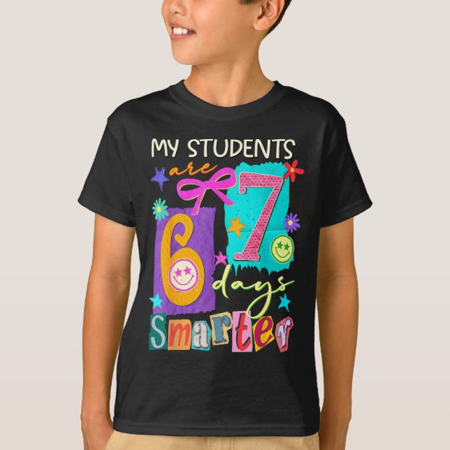 My Students Are 67 Days Smarter Funny Teacher Kids T-Shirt (Front)