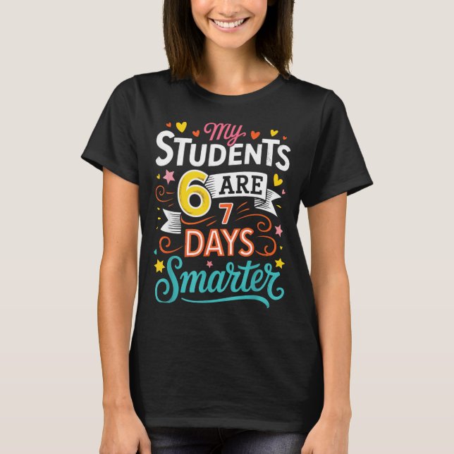 My Students Are 67 Days Smarter Funny Teacher Kids T-Shirt (Front)