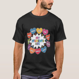 My Students Are Enough Friendly Valentines Day Tea T-Shirt