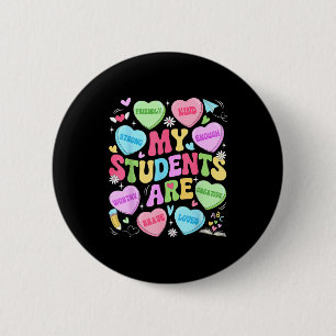 My Students Are Kind Strong Valentine Teacher Wome Button