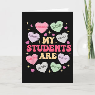 My Students Are Kind Strong Valentine Teacher Wome Card