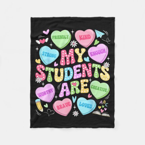 My Students Are Kind Strong Valentine Teacher Wome Fleece Blanket