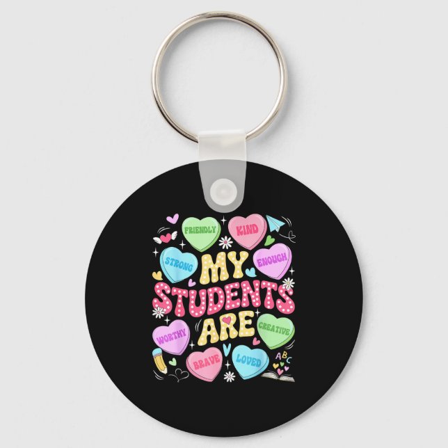 My Students Are Kind Strong Valentine Teacher Wome Keychain (Front)