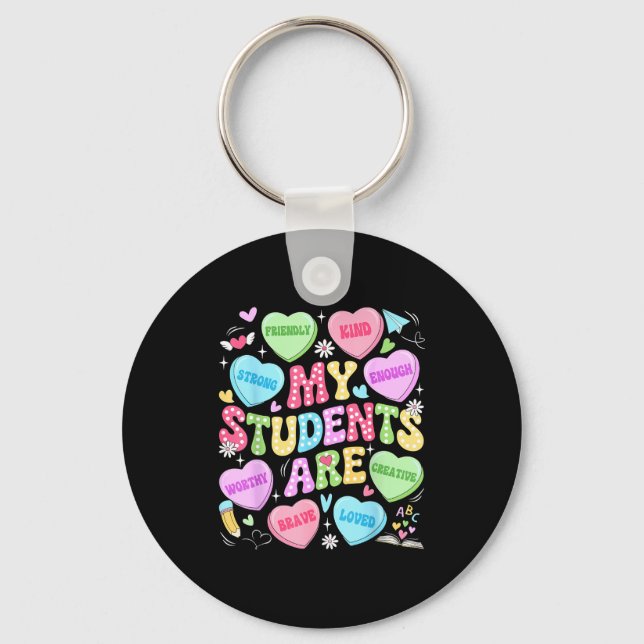 My Students Are Kind Strong Valentine Teacher Wome Keychain (Front)