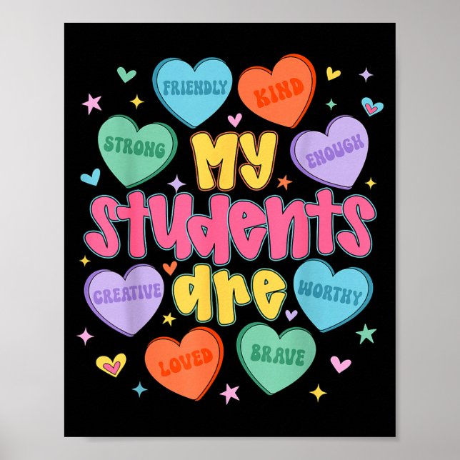My Students Are Kind Strong Valentine Teacher Wome Poster (Front)