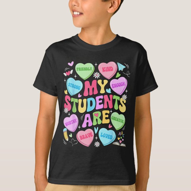 My Students Are Kind Strong Valentine Teacher Wome T-Shirt (Front)