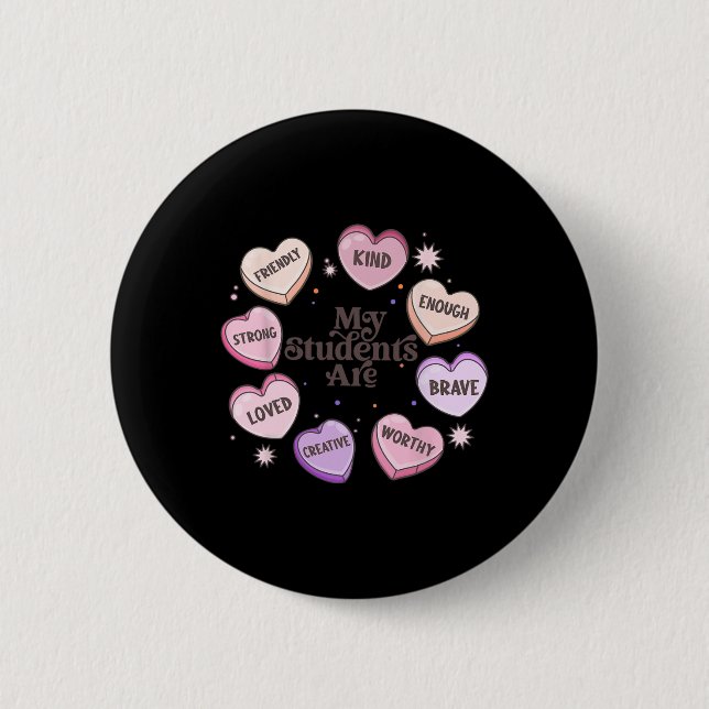 My Students Are Loved Kind Creative Valentine Hear Button (Front)