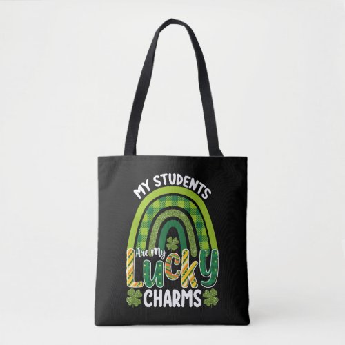 My Students Are My Lucky Charms St Patricks Day Tote Bag