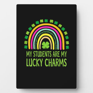 My Students Are My Lucky Charms Teacher St Patrick Plaque