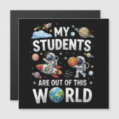 My Students are Out in This Space World (Front/Back)