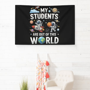My Students are Out in This Space World Banner