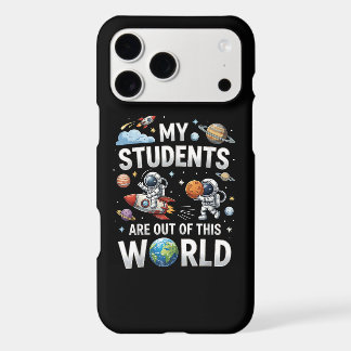 My Students are Out in This Space World iPhone 17 Pro Max Case