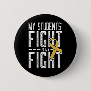 My Students' Fight Is My Fight Childhood Cancer Aw Button