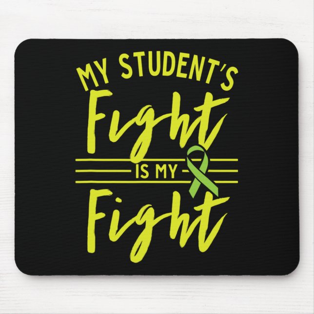 My Student's Fight Is My Fight Kidney Disease Awar Mouse Pad (Front)