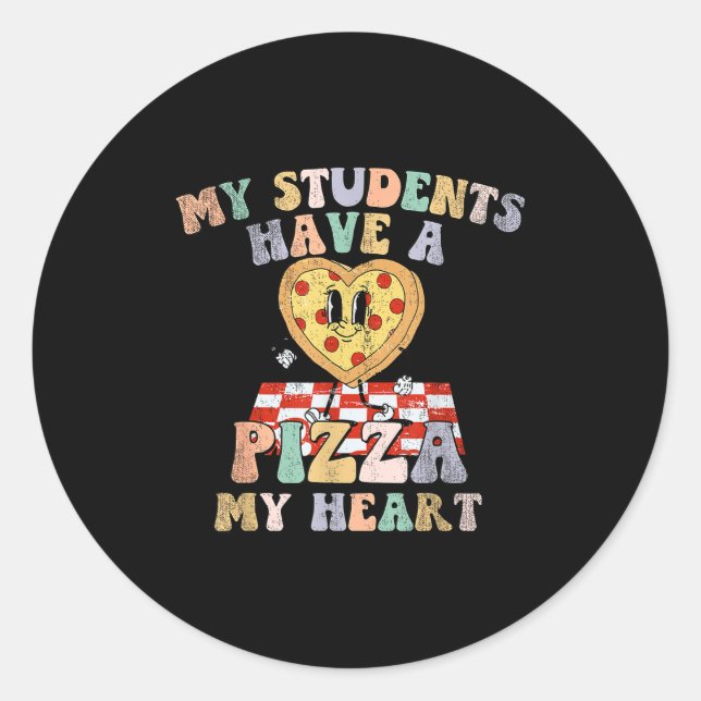 My Students Have A Zza-my-heart Valentines Day Tea Classic Round Sticker (Front)