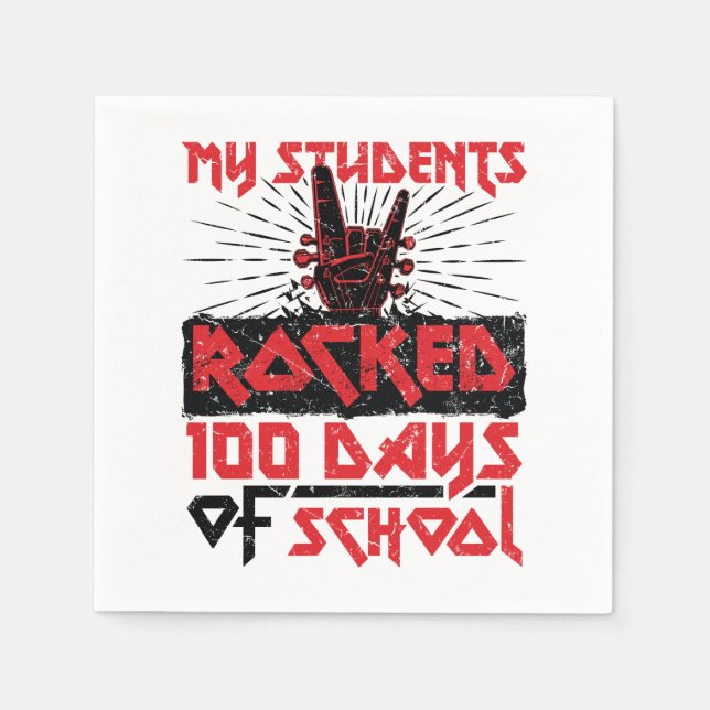 My Students Rocked 100 Days of School Teacher Napkins (Front)