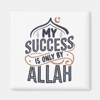 My success is only by Allah Magnet