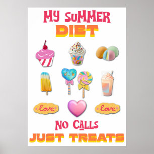 My Summer Diet No Calls Just Treats Poster