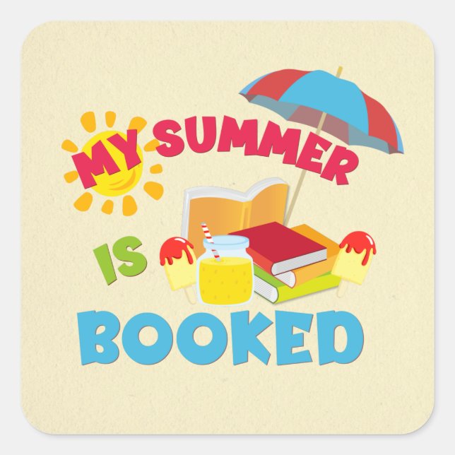 My Summer Is Booked Square Sticker (Front)