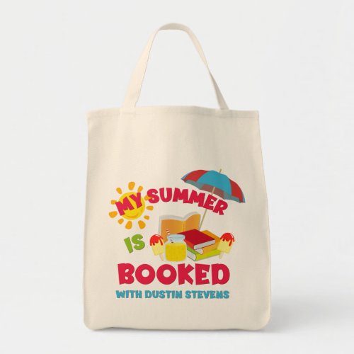 My Summer Is Booked with Dustin Stevens Tote Bag