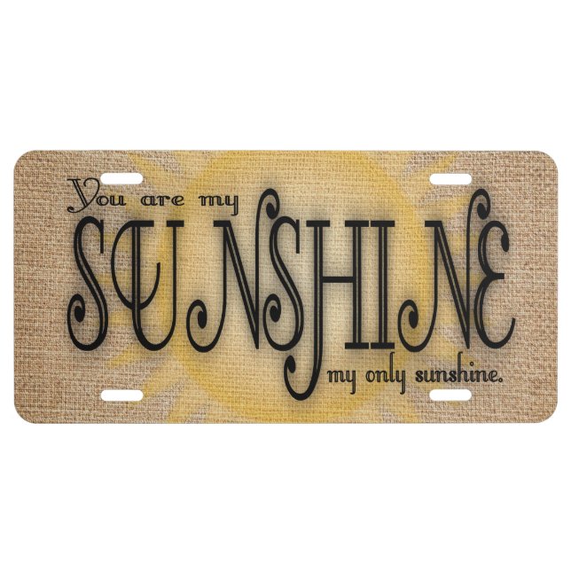 My Sunshine Burlap License Plate (Front)