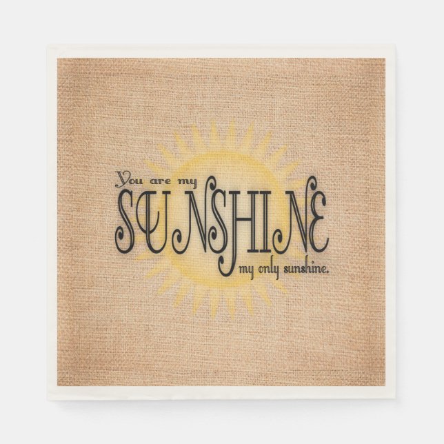 My Sunshine on Burlap Napkins (Front)
