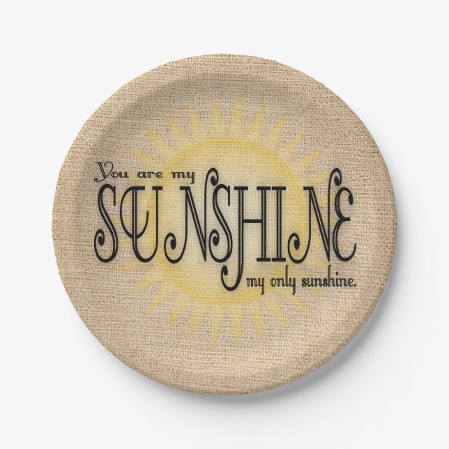 My Sunshine on Burlap Paper Plates (Front)
