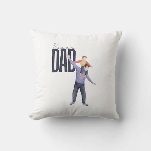 My Super Dad Throw Pillow