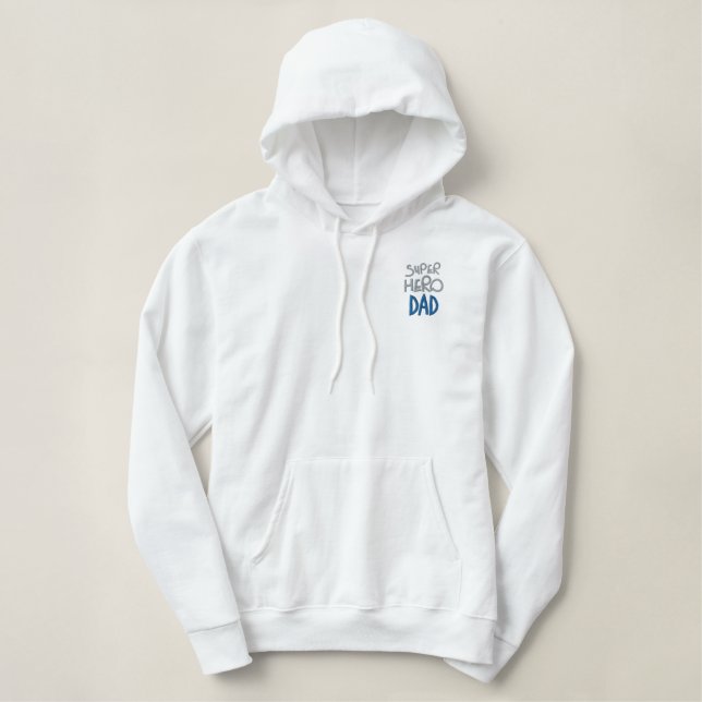 My super HERO DAD Embroidered Hoodie (Design Front)