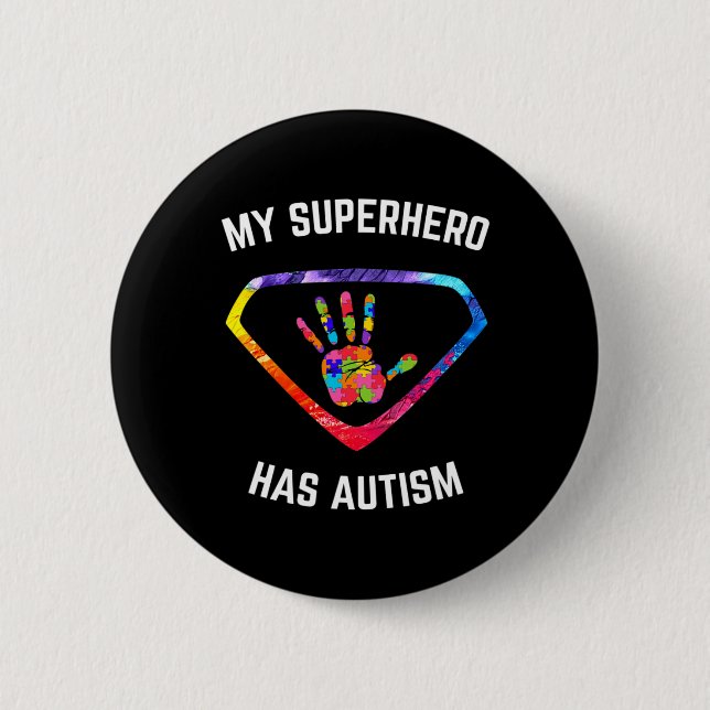 My Superhero Has Autism Awareness  Button (Front)