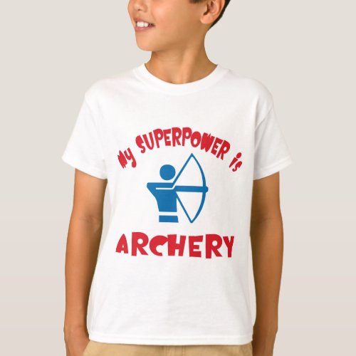 My Superpower is Archery T_Shirt