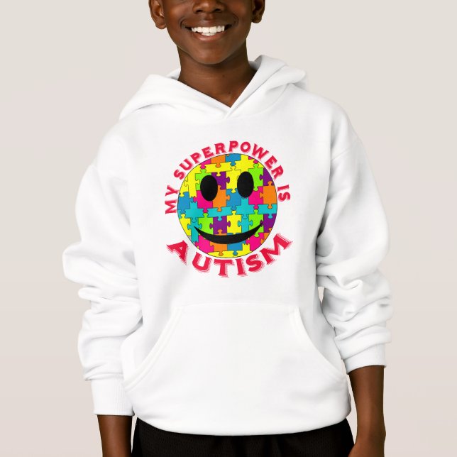 My Superpower is Autism! Hoodie (Front)