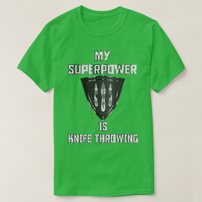My Superpower is Knife Throwing Black Badge T-Shirt (Design Front)