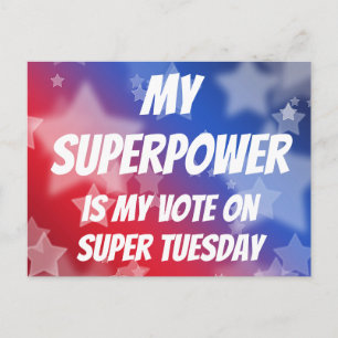 My Superpower is My Vote on Super Tuesday Postcard