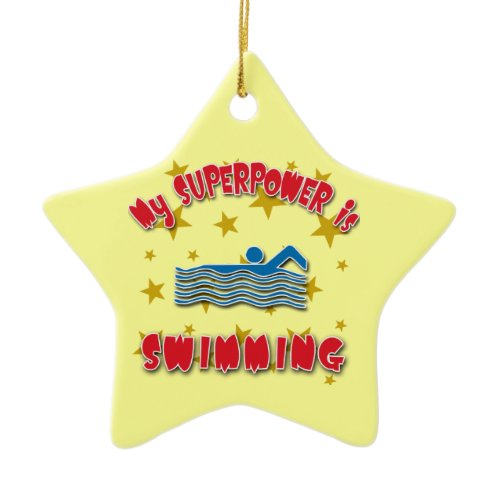 My Superpower is Swimming Ceramic Ornament