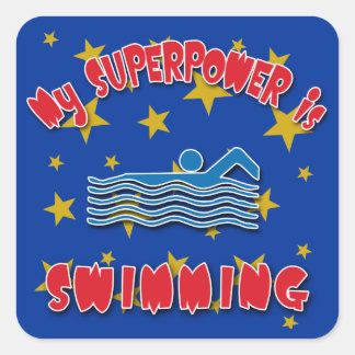 My Superpower is Swimming Square Sticker