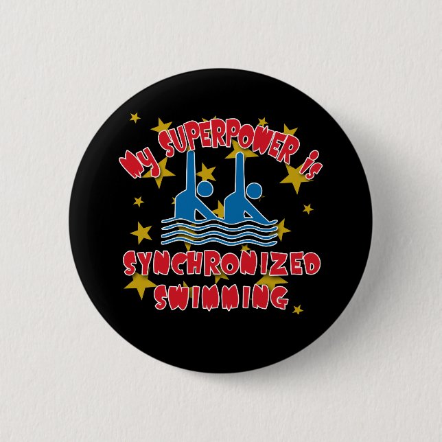 My Superpower is Synchronized Swimming Button (Front)