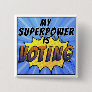 My Superpower is Voting Button
