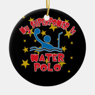 My Superpower is Water Polo Ceramic Ornament