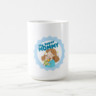 My SUpper Mommy Cup