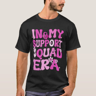 My Support Squad Era Groovy Breast Cancer Awarenes T-Shirt