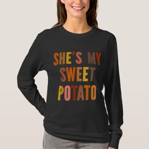 My Sweet Potatoes i yam Too Thanksgiving couples T_Shirt