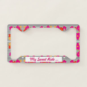 My Sweet Ride License Plate Frame