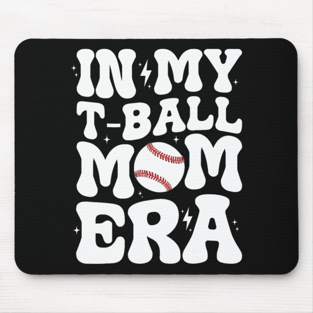 My T Ball Mom Era Groovy Fun Tee Ball Mom Mother's Mouse Pad (Front)
