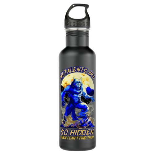My Talents Are Hidden Halloween Wolf Lycanthrope W Stainless Steel Water Bottle